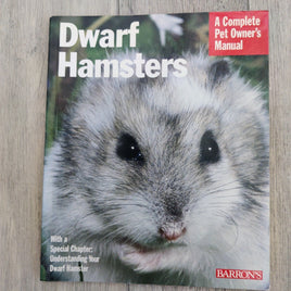 A Complete Pet Owner's Manual: Dwarf Hamster (Paperback)