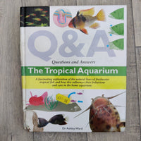 Questions And Answers: The Tropical Aquarium (Hardback) New, Damaged Cover