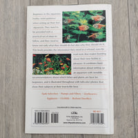 The Guide To Starting Your First Aquarium (Paperback)