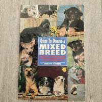 Guide To Owning A Mixed Breed (Paperback)