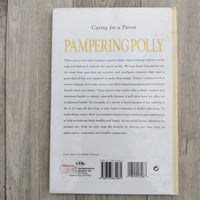 Caring For A Parrot - Pampering Polly (Hardback)