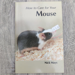 How To Care For Your Mouse (Paperback)