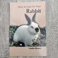 How To Care For Your Rabbit (Paperback)