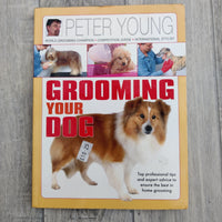 Grooming Your Dog By Peter Young (Paperback)
