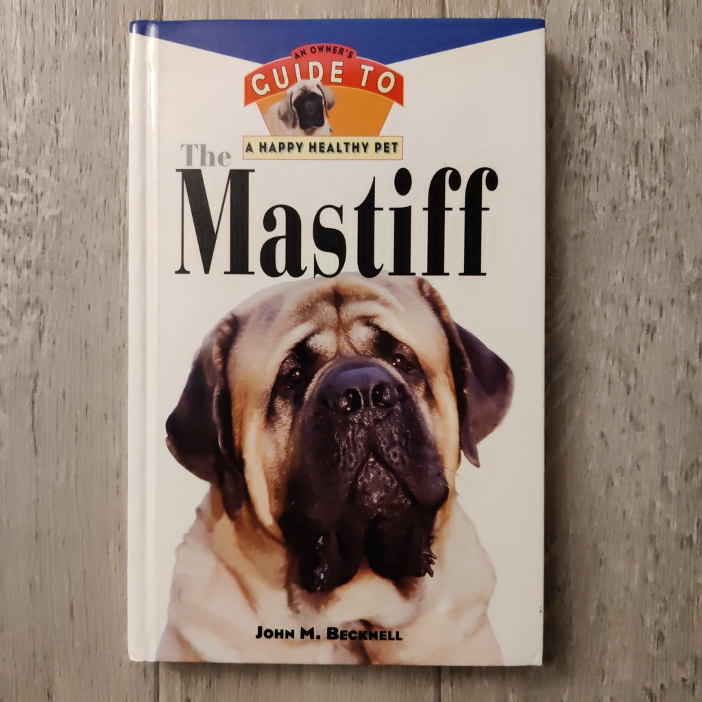 An Owners Guide To The Mastiff