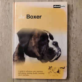 Pet Owner's Guide: The Boxer (Hardback)