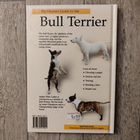 Pet Owner's Guide To The Bull Terrier (Hardback)