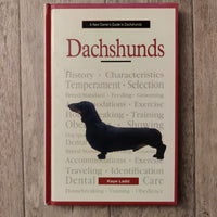 A New Owner's Guide To Dachshunds (Hardback)