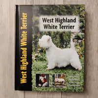 Pet Owner's Guide To: West Highland Terrier (Hardback)