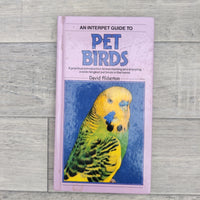 An Interpet Guide To Pet Birds (Hardback), New
