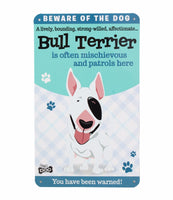 Beware Of The Dog Bull Terrier Funny Metal Wall Sign Plaque Dog Lovers Gift