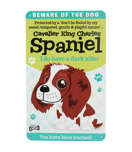 Beware Of The Dog Cavalier King Charles Spaniel Funny Metal Wall Sign Plaque Dog Lovers Gift