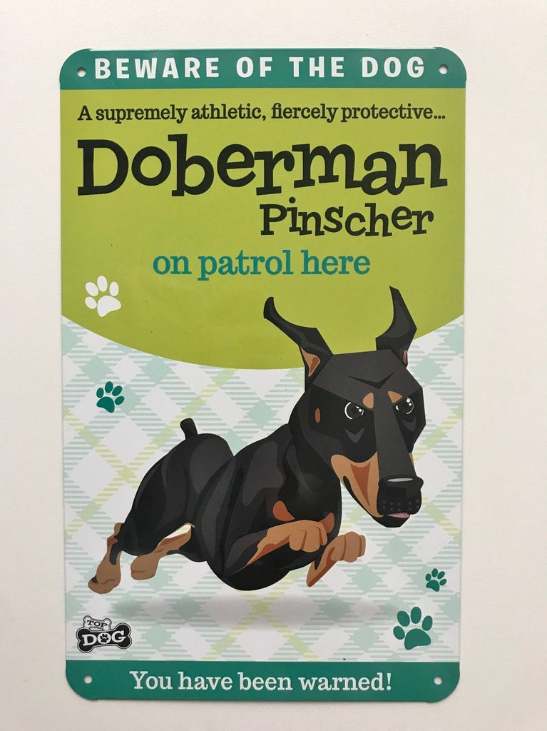 Beware Of The Dog Doberman Pinscher Funny Metal Wall Sign Plaque Dog Lovers Gift